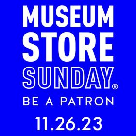 Museum Store Sunday 11-26-23